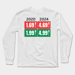 Gas Prices Long Sleeve T-Shirt